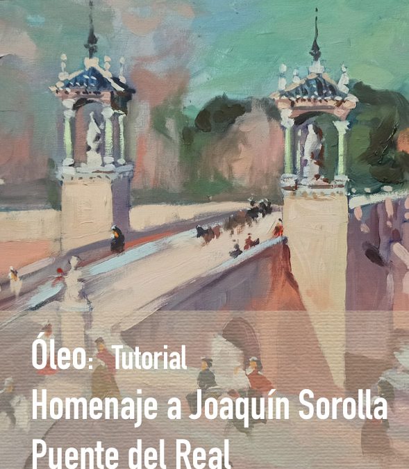 ¡Publicado el cuarto y último tutorial homenaje a Sorolla!